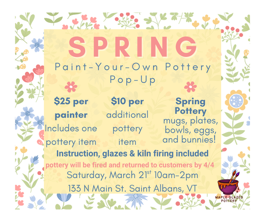 Spring Paint-Your-Own Pottery Pop-Up Reserved Seating